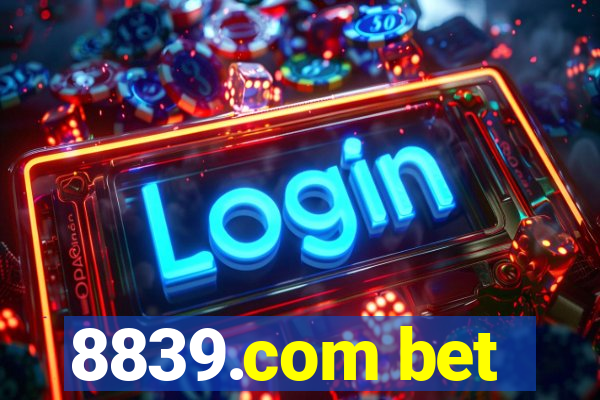 8839.com bet